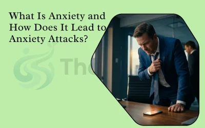 What Is Anxiety and How Does It Lead to Anxiety Attacks
